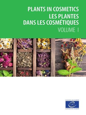 cover image of Plants in cosmetics – Les plantes dans les cosmétiques – volume 1
